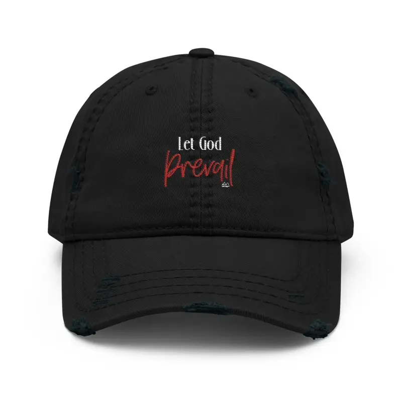 Let God Prevail Distressed Hat